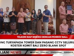 Telkom Siap Sinergi dengan Pemrov Bali, Dukung Turyapada Tower dan Pasang CCTV seluruh Bali, Koster Komit Bali Zero Blank Spot