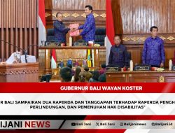 Gubernur Bali Sampaikan Dua Raperda dan Tanggapan terhadap Raperda Penghormatan, Perlindungan, dan Pemenuhan Hak Disabilitas