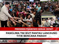 Presiden Prabowo Gerak Cepat! Panglima TNI Ikut Pantau Langsung Titik Bencana Parah!