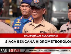 Bali Perkuat Kolaborasi Siaga Bencana Hidrometeorologi