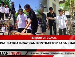 Terbentur Cuaca, Bupati Satria Ingatkan Kontraktor Jaga Kualitas!