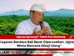 Gagasan Bandara Bali Barat Dipersoalkan, Ugrasena Minta Rencana Dikaji Ulang