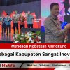 Mendagri Nobatkan Klungkung Sebagai Kabupaten Sangat Inovatif