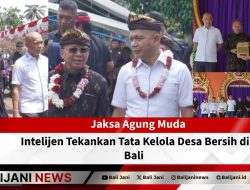 Jaksa Agung Muda Intelijen Tekankan Tata Kelola Desa Bersih di Bali