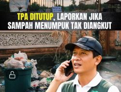 TPA Ditutup, Laporkan Jika Sampah Menumpuk Tak Diangkut