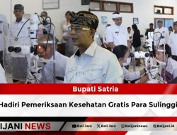Bupati Satria Hadiri Pemeriksaan Kesehatan Gratis Para Sulinggih