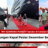 MV AZAMARA PURSUIT Sandar di Celukan Bawang, Kunjungan Kapal Pesiar Desember Berlanjut