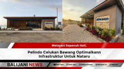 Melayani Sepenuh Hati, Pelindo Celukan Bawang Optimalkann Infrastruktur Untuk Nataru