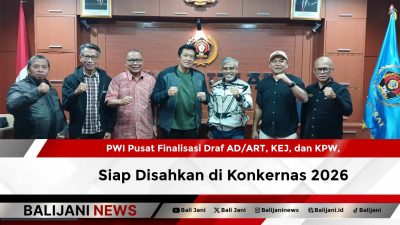 PWI Pusat Finalisasi Draf AD/ART, KEJ, dan KPW, Siap Disahkan di Konkernas 2026