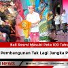 Bali Resmi Masuki Peta 100 Tahun, Arah Pembangunan Tak Lagi Jangka Pendek