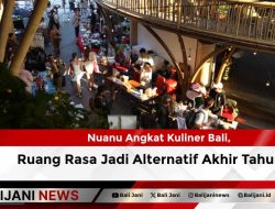 Nuanu Angkat Kuliner Bali, Ruang Rasa Jadi Alternatif Akhir Tahun