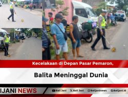 Kecelakaan di Depan Pasar Pemaron, Balita Meninggal Dunia