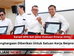 Kanwil BPN Bali Gelar Evaluasi Kinerja 2025, Penghargaan Diberikan Untuk Satuan Kerja Berprestasi