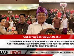 Instruksikan Seluruh Jajaran Eksekutif di Bali Pertahankan WTP, Gubernur Koster: Tak Sekedar Administratif, harus Tanggung Jawab, Berkualitas dan Berintegritas