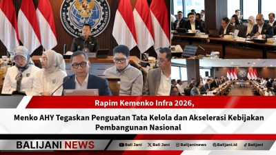 Rapim Kemenko Infra 2026, Menko AHY Tegaskan Penguatan Tata Kelola dan Akselerasi Kebijakan Pembangunan Nasional
