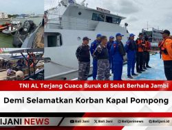 TNI AL Terjang Cuaca Buruk di Selat Berhala Jambi Demi Selamatkan Korban Kapal Pompong