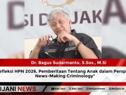 Refleksi HPN 2026, Pemberitaan Tentang Anak dalam Perspektif News-Making Criminology