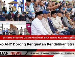 Bersama Prabowo Dalam Peresmian SMA Taruna Nusantara Malang, Menko AHY Dorong Penguatan Pendidikan Strategis