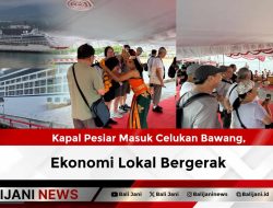 Kapal Pesiar Masuk Celukan Bawang, Ekonomi Lokal Bergerak