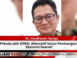 Pilkada oleh DPRD: Alternatif Solusi Pembangunan Ekonomi Daerah