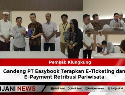 Pemkab Klungkung Gandeng PT Easybook Terapkan E-Ticketing dan E-Payment Retribusi Pariwisata
