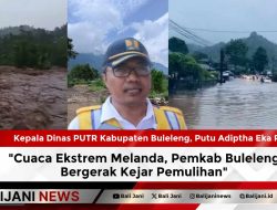 Cuaca Ekstrem Melanda, Pemkab Buleleng Bergerak Kejar Pemulihan