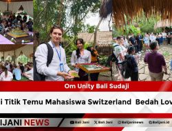 Om Unity Bali Sudaji Jadi Titik Temu Mahasiswa Switzerland Bedah Lovina
