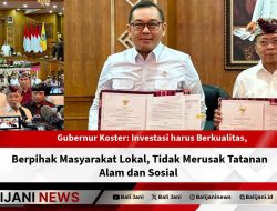 Gubernur Koster: Investasi harus Berkualitas, Berpihak Masyarakat Lokal, Tidak Merusak Tatanan Alam dan Sosial