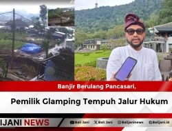 Banjir Berulang Pancasari, Pemilik Glamping Tempuh Jalur Hukum