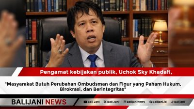 Masyarakat Butuh Perubahan Ombudsman dan Figur yang Paham Hukum, Birokrasi, dan Berintegritas