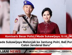 Made Sukawijaya Melonjak ke Jantung Polri, Bali Punya Calon Jenderal Baru