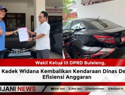 Wakil Ketua III DPRD Buleleng, Kadek Widana Kembalikan Kendaraan Dinas Demi Efisiensi Anggaran