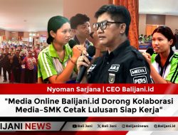 Media Online Balijani.id Dorong Kolaborasi Media–SMK Cetak Lulusan Siap Kerja