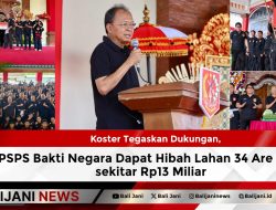 Koster Tegaskan Dukungan, PSPS Bakti Negara Dapat Hibah Lahan 34 Are Nilai sekitar Rp13 Miliar