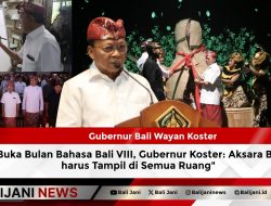 Buka Bulan Bahasa Bali VIII, Gubernur Koster: Aksara Bali harus Tampil di Semua Ruang