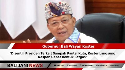Disentil Presiden Terkait Sampah Pantai Kuta, Koster Langsung Respon Cepat Bentuk Satgas