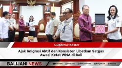 Gubernur Koster Ajak Imigrasi Aktif dan Konsisten Libatkan Satgas Awasi Ketat WNA di Bali