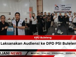 KPU Buleleng Laksanakan Audiensi ke DPD PSI Buleleng