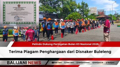 Pelindo Dukung Peringatan Bulan K3 Nasional 2026, Terima Piagam Penghargaan dari Disnaker Buleleng