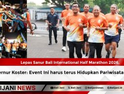 Lepas Sanur Bali International Half Marathon 2026, Gubernur Koster: Event Ini harus terus Hidupkan Pariwisata Bali