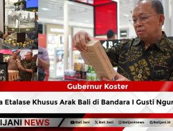 Gubernur Koster Minta Etalase Khusus Arak Bali di Bandara I Gusti Ngurah Rai