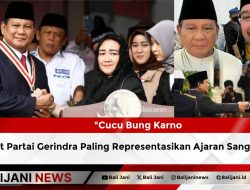 Cucu Bung Karno Sebut Partai Gerindra Paling Representasikan Ajaran Sang Kakek