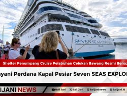 Shelter Penumpang Cruise Pelabuhan Celukan Bawang Resmi Beroperasi, Layani Perdana Kapal Pesiar Seven SEAS EXPLORER