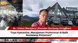 Toya Vyavastha, Manajemen Profesional di Balik Rockaway Kintamani