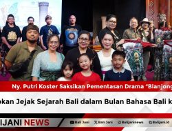 Ny. Putri Koster Saksikan Pementasan Drama “Blanjong”, Hidupkan Jejak Sejarah Bali dalam Bulan Bahasa Bali ke-VIII