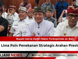 Bupati Satria Hadiri Rakor Forkopimda se-Bali, Kawal Lima Poin Penekanan Strategis Arahan Presiden RI