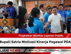 Tingkatkan Kualitas Layanan Publik, Bupati Satria Motivasi Kinerja Pegawai PDAM