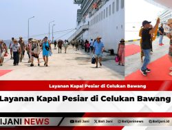 Layanan Kapal Pesiar di Celukan Bawang Semakin Optimal