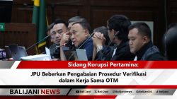 Sidang Korupsi Pertamina: JPU Beberkan Pengabaian Prosedur Verifikasi dalam Kerja Sama OTM
