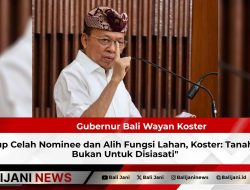 Tutup Celah Nominee dan Alih Fungsi Lahan, Koster: Tanah Bali Bukan Untuk Disiasati